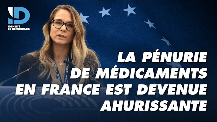 La pénurie de médicaments en France est devenue ahurissante ! (Virginie Joron)