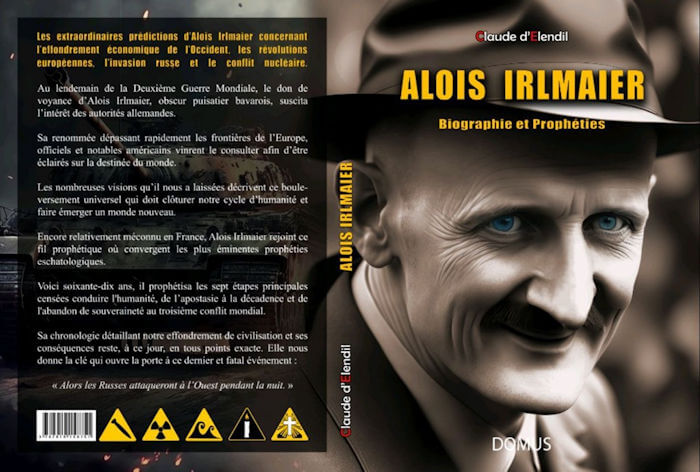  Alois Irlmaier, Biographie et Prophéties (Domus)
